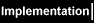 Implementation | 